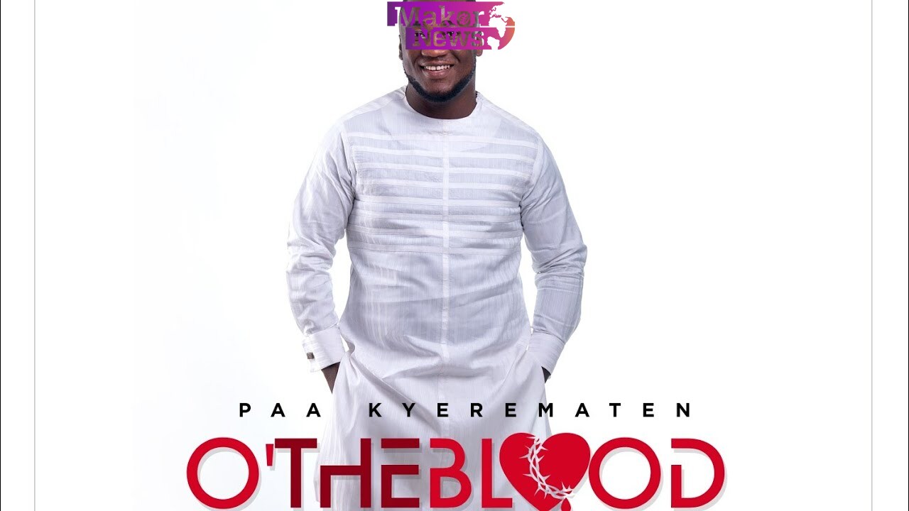 New Music: Talented Ghanaian Gospel Singer, Paa Kyerematen Releases His Second Single - O' The Blood
