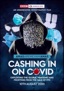 Cashing In On COVID-19 - Anas Aremeyaw Anas