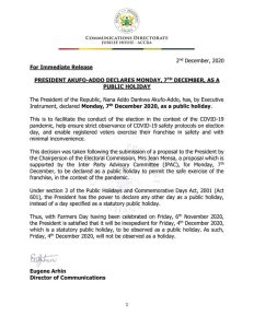President Nana Addo Has Declared 7th December As A Holiday